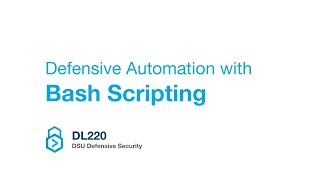 (DL220) Defensive Automation with Bash Scripting