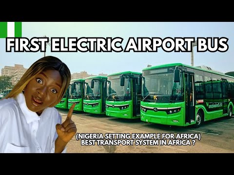 Nigeria Just Launched Its First Electric Airport Shuttle Buses in Abuja!
