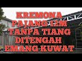 Cara membuat kremona Pajang 12m untuk kanopi Tampa Tiang ditengah#Bajaringan#kanopi