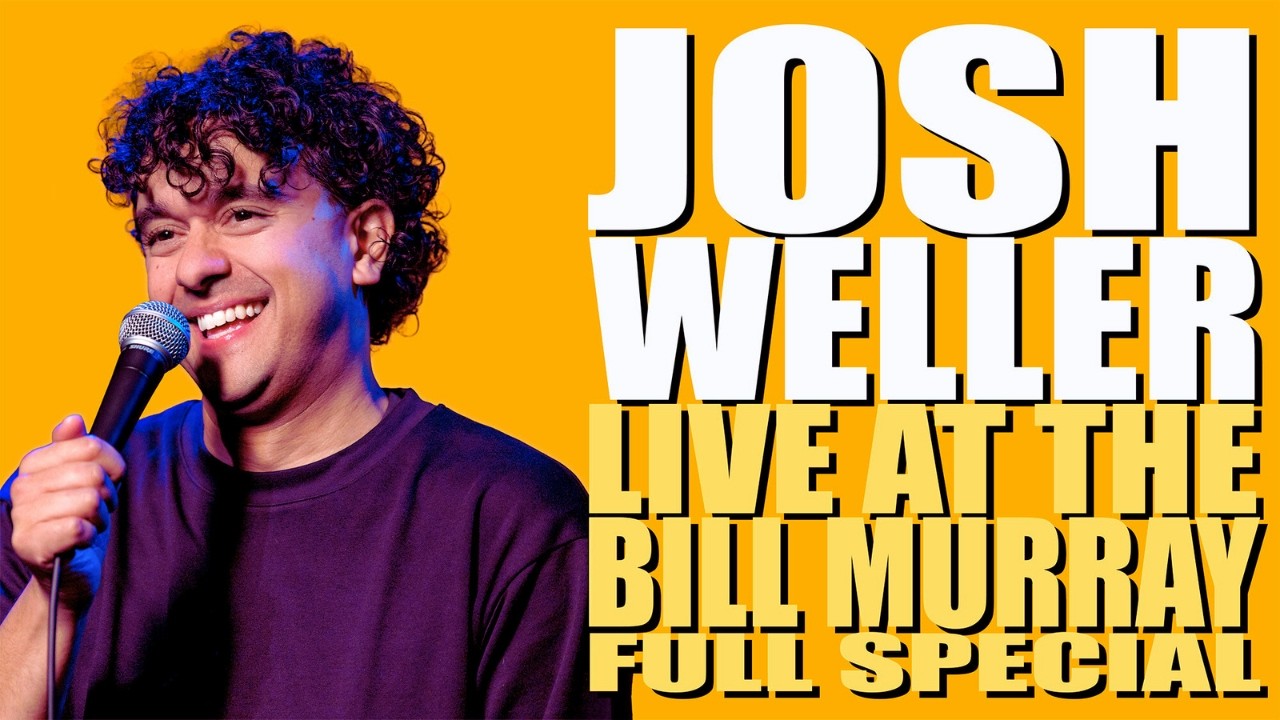 Josh Weller: Live at the Bill Murray FULL SPECIAL