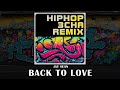 BACK TO LOVE - JAY SEAN  | HIPHOP 3CHA REMIX