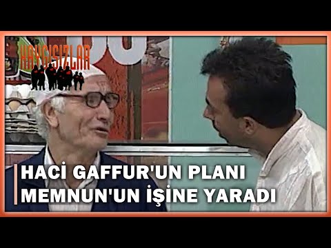 Haci Gaffur'un Planı Memnun'un İşine Yaradı! - Kaygısızlar 25. Bölüm