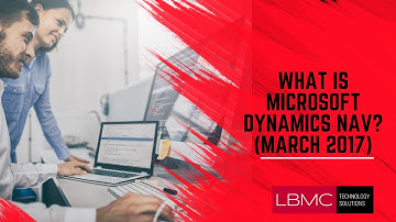 What is Microsoft Dynamics NAV? (March 2017)