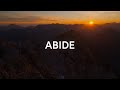 Dwell Songs - Abide (Lyrics) ft. Aaron Williams