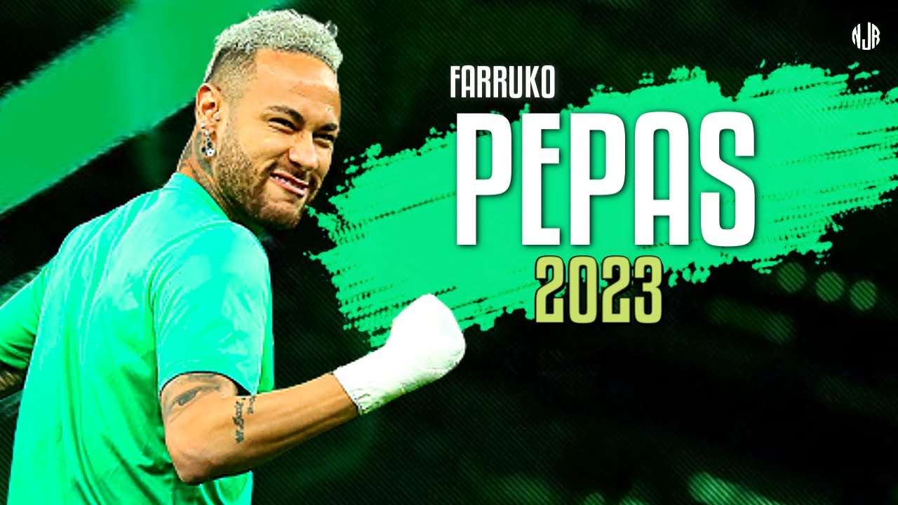 Neymar Jr ● Pepas | Farruko ᴴᴰ