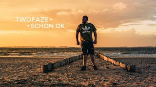 Twofaze - Schon Ok Prod. By Emde51