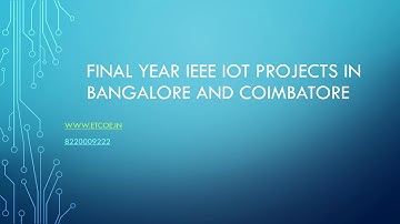 final year ieee IOT projects in Bangalore and coimbatore
