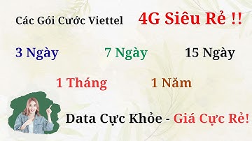 Các Gói Cước Viettel 3 Ngày 7 Ngày 15 Ngày 1 Tháng 1 Năm - Data Cực Khỏe - Giá Cực Rẻ! #trending