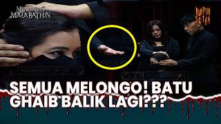 Batu Ghaib Itu Gamau Dipisah Sama Pemiliknya! | Menembus Mata Bathin Eps 48 (FULL)
