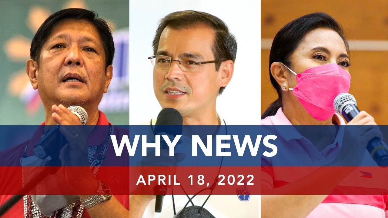 UNTV: Why News | April 18, 2022