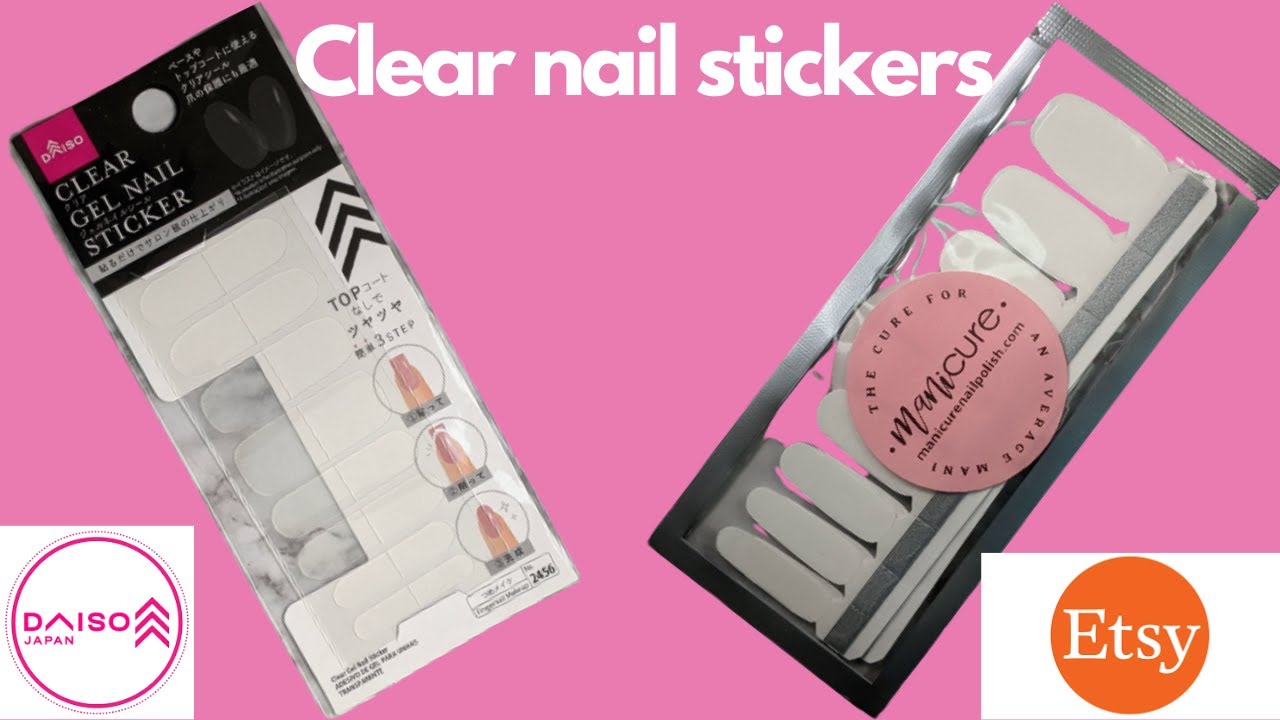 Daiso vs Etsy: Clear Nail Stickers Unboxing and Tutorial | Personalize Your Manicure!