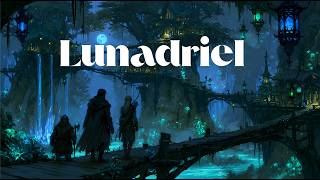 Lunadriel | The Hidden City Among the Ancient Trees | Fantasy Ambience