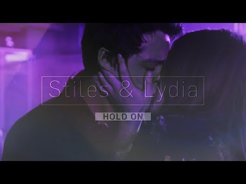 Stiles & Lydia ● Hold On [1x01 - 6x20]