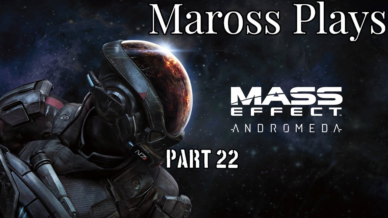 Mass Effect Andromeda | Let's Play Part 22 - Roekaar