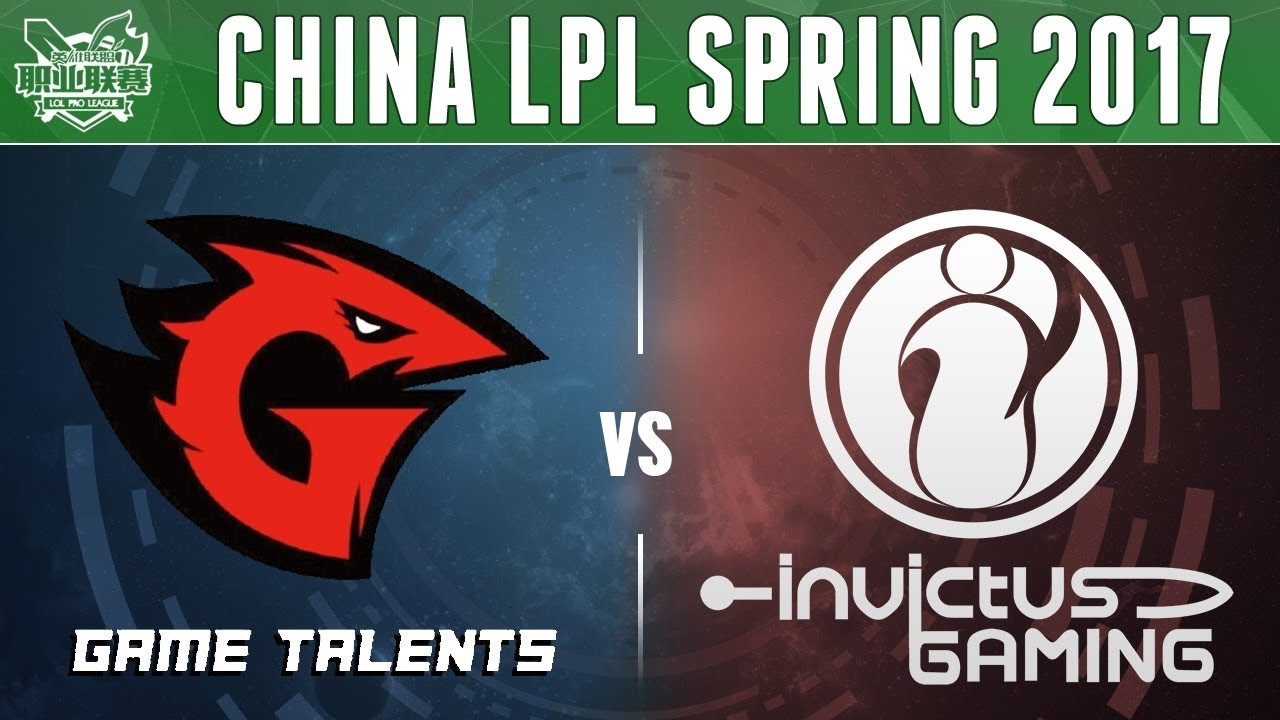 Game Talents vs Invictus Gaming  League Of Legends LPL Spring Split 2017 Game 2