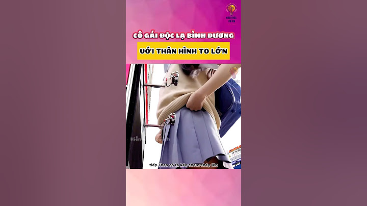 Cô gái với chem chép khổng lồ