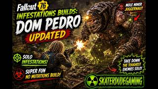 Fallout 76 Infestations Weapon Builds Episode 4: Don Pedro Rifle Updated