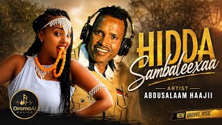Abdusalaam Haajii – Hidda Sambaleetaa | AI Cover | New Oromo Music 2026