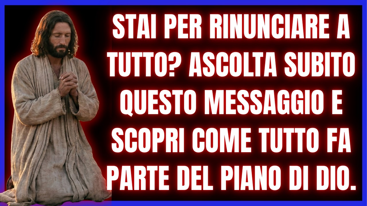 Non arrenderti adesso! ASCOLTA QUESTO MESSAGGIO - TUTTO FA PARTE DEL PIANO DI DIO -messaggio di oggi