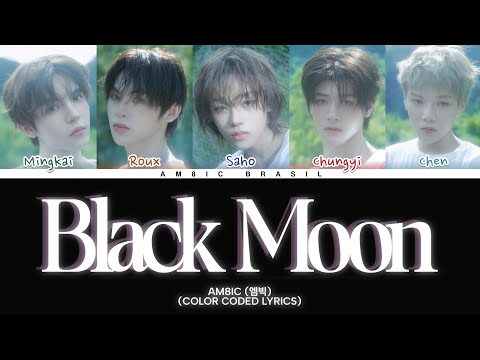 ​[LEGENDADO PT-BR] AM8IC (엠빅) - 'Black Moon' | Color Coded Lyrics (Han/Rom/PT-BR)