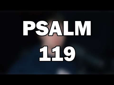 Psalm 119 | Loving God’s Word