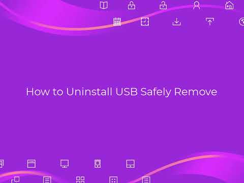 How to uninstall USB Safely Remove from Windows completely