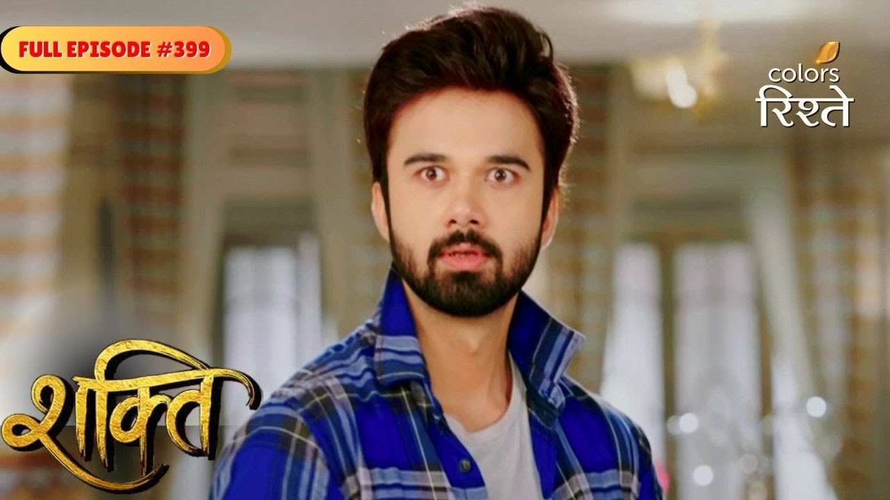 Shakti | Nutan caught Soham red handed | Full Ep - 399 | Colors Rishtey