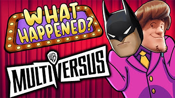 Multiversus - What Happened?