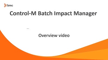 Control-M Batch Impact Manager Overview