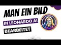 Wie man ein Bild in Leonardo AI bearbeitet