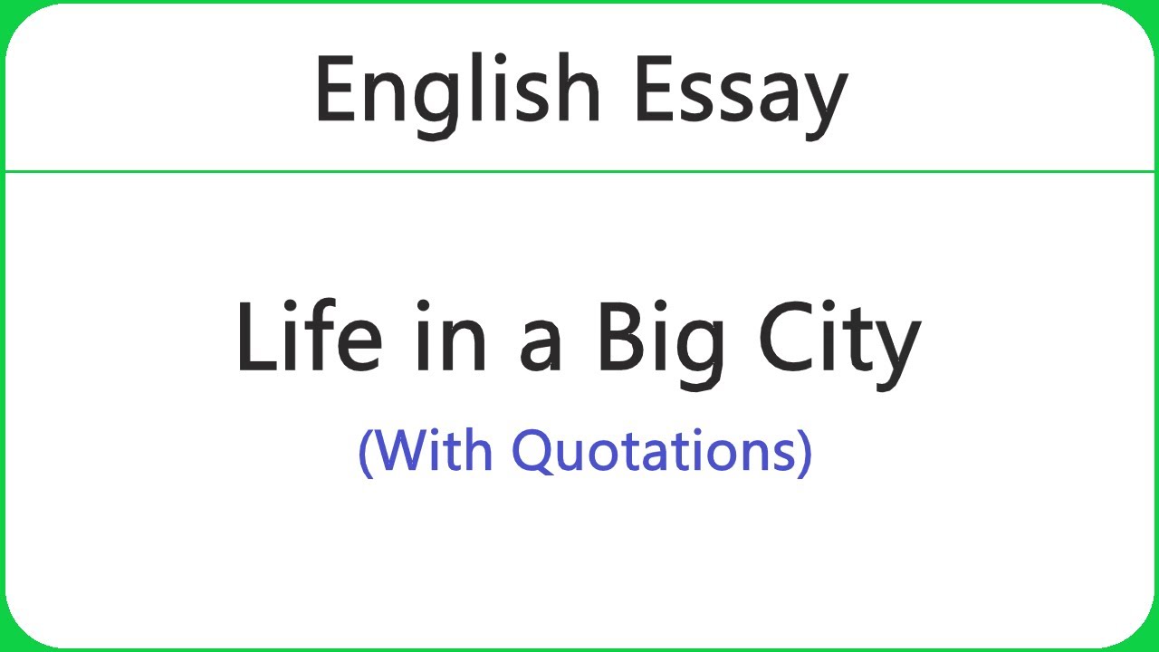 city life essay for 2nd year
