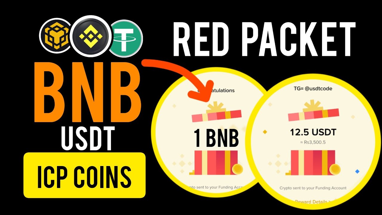 🤑USDT, BNB & ICP coin | binance red packet code today | binance red packet code