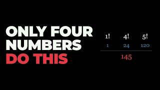 Exactly Four Numbers Do This, And We Can Prove It
