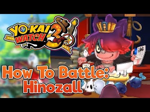 How To Battle Hinozall in Yo-kai Watch 3 (Prelude to Befriending Hinozall)