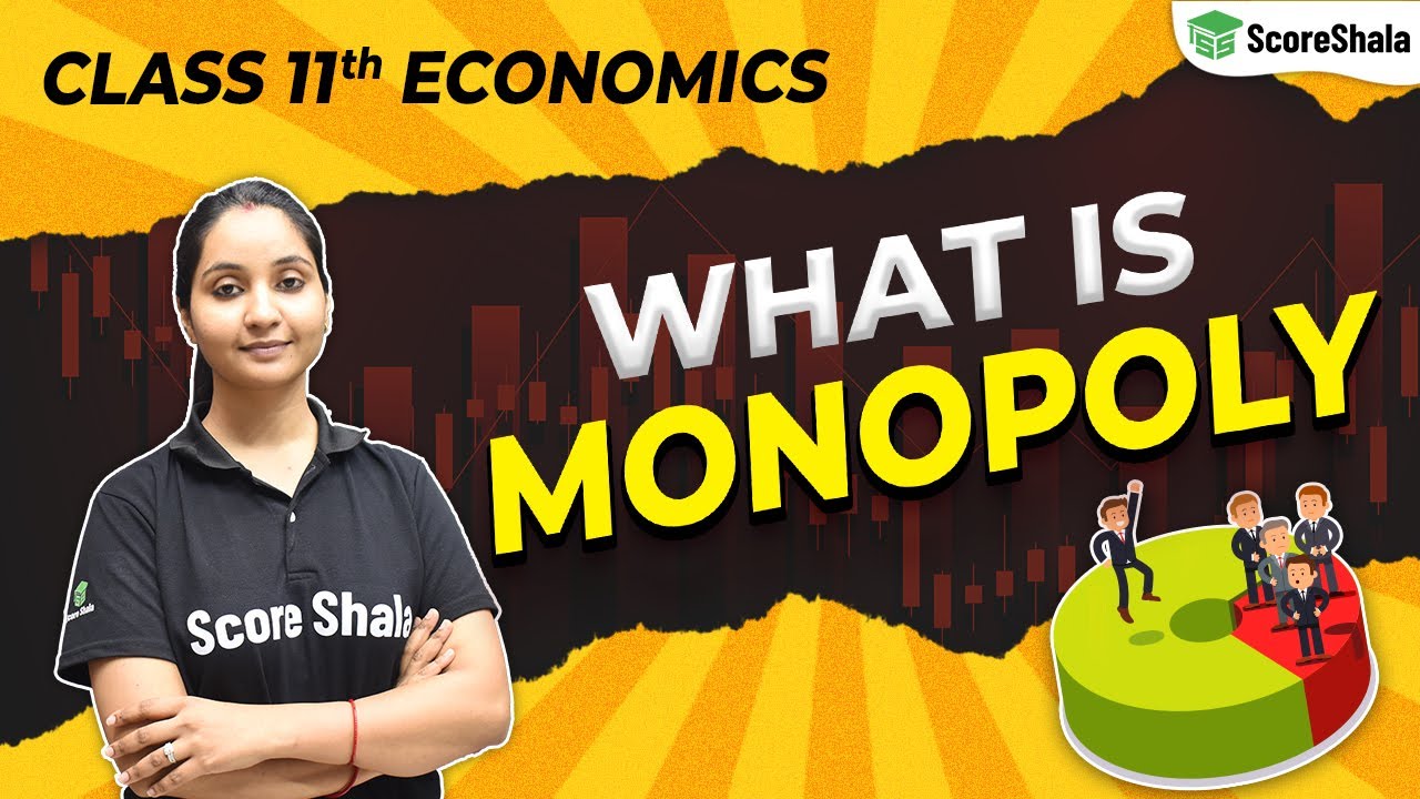 monopoly-forms-of-market-class-11-economics-youtube