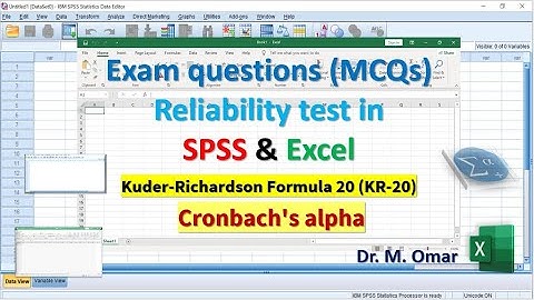 Exam questions MCQs Reliability test in SPSS & Excel Kuder Richardson Formula 20 KR 20 Cronbach