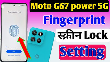 Moto g67 power 5G fingerprint screen lock setting Moto g67 power 5g me fingerprint lock kaise lagaye