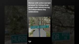 Hamilton County authorities arrest woman who struck three people at Independence Day celebrations