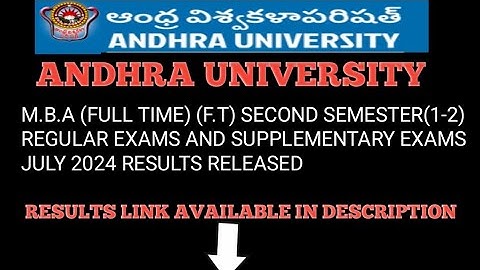 ANDHRA UNIVERSITY M.B.A (F.T) SECOND SEMESTER REGULAR  AND SUPPLEMENTARY EXAMS JULY 2024 RESULTS