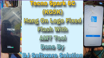 Tecno Spark 8C (KG5K) Hang On Logo Fixed Flash With AMT Tool Done By BJ Software Solution
