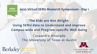 The Kids are Not Alright: Using SERU data to Understand and improve Campus-wide Well-being