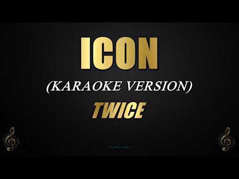 Icon Karaoke - ICON - TWICE (Karaoke)