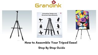 How To Assemble Your Grandink Tripod Easel Stand - T1 Step by Step Guide
