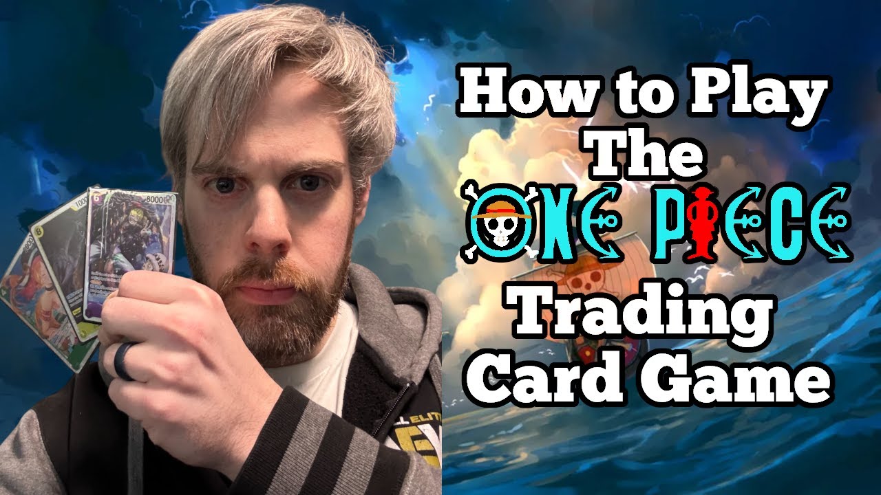 How To Play the One Piece Trading Card Game