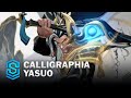 Calligraphia yasuo wild rift skin spotlight