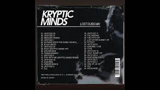 Kryptic Minds - Lost Dubs Mix - Mixed by Sarsy