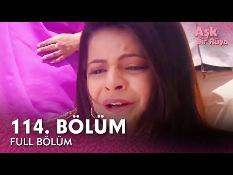 Aşk Bir Rüya Hint Dizisi | 114. Bölüm