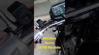 Done install swirchless hazard on microbike EXT150