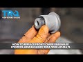 How to Replace Front Lower Rearward Control Arm Bushing 2004-2008 Acura TL