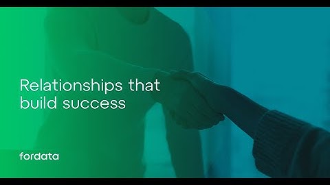 Relationships that build success I FORDATA